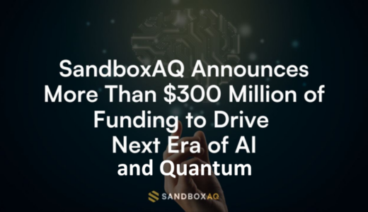 SandboxAQ、量子とAIアプリケーションの拡大に3億ドルの資金を調達