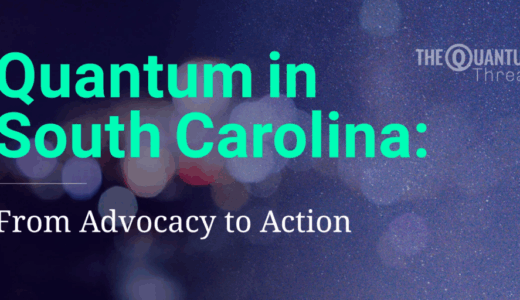 サウスカロライナ州、大学主導の応用量子プロジェクトを始動：実行フェーズへ移行