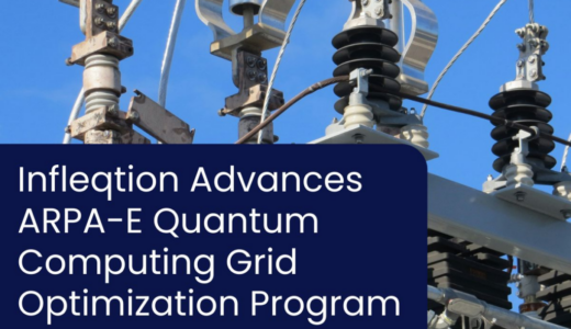 Infleqtion、量子グリッド最適化に向けた620万ドルのARPA-E契約を締結