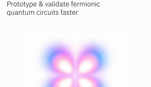 IBM Quantum、フェルミオン回路シミュレーションに特化したオープンソースライブラリ「ffsim」をリリース