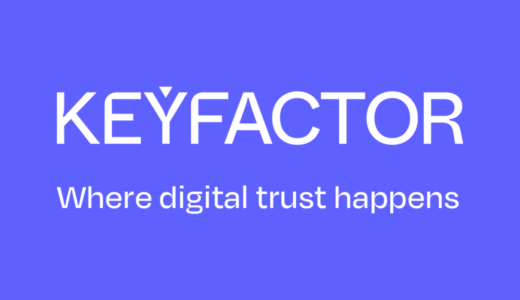 Keyfactor、エンタープライズ向けポスト量子暗号モダナイゼーション加速のためグローバルパートナープログラムを刷新