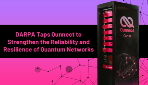 DARPA、量子ネットワーク向けリアルタイム偏光補償技術の進歩のためQunnect社と契約