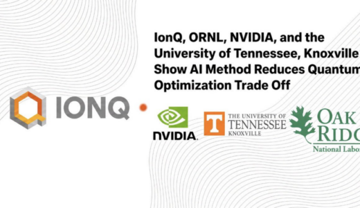 イオンQ、ORNL、NVIDIA、テネシー大学ノックスビル校がAI駆動型生成量子回路合成を推進